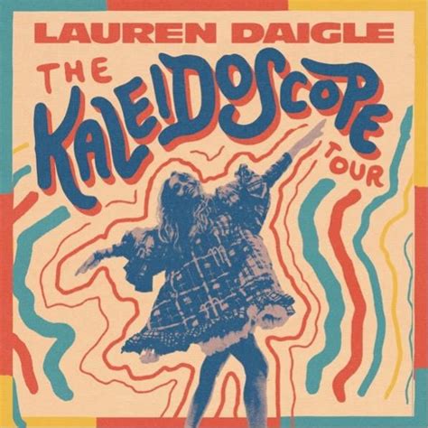 Lauren daigle kaleidoscope tour - Mar 4, 2024 · Lauren Daigle is simultaneously making plans to end one tour and start another. The singer’s Kaleidoscope Tour, which first kicked off in September 2023, will end June 12 with a newly announced show at the Cajundome in her hometown of Lafayette, Louisiana. She’ll then head to Europe for her first shows there since 2019, and then it’s back ... 